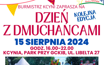 Zdjęcie do 15 sierpnia tradycyjnie zapraszamy na Dzień z dmuchańcami oraz zabawę!! 