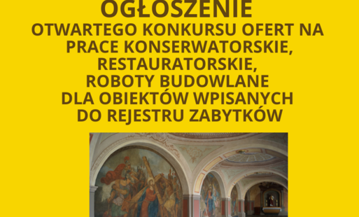 Zdjęcie do Wyniki otwartego konkursu ofert na prace konserwatorskie, restauratorskie, roboty budowlane dla obiekt&oacute;w wpisanych do rejestru zabytk&oacute;w, nie stanowiących własności Gminy Kcynia