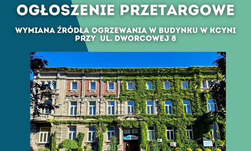 Zdjęcie do Gmina Kcynia modernizuje źr&oacute;dła ogrzewania w obiektach użyteczności publicznej i wymienia je na bardziej ekologiczne