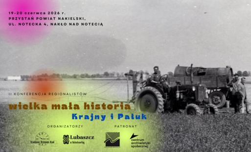Zdjęcie do Zapraszamy na II Konferencję Regionalist&oacute;w 
