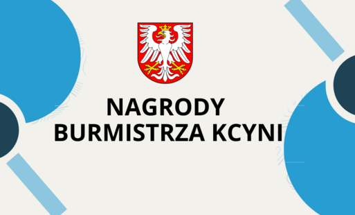 Zdjęcie do Laureaci Nagr&oacute;d Burmistrza Kcyni 