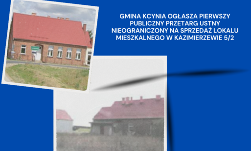 Zdjęcie do Ogłoszenie o pierwszym publicznym przetargu ustnym nieograniczonym na  zbycie lokalu mieszkalnego nr 2 w Kazimierzewie 5
