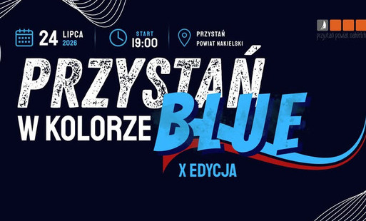 Zdjęcie do Powiat Nakielski zaprasza na kolejną edycję "Przystań w kolorze Blue". Ich Troje gł&oacute;wną gwiazdą! 